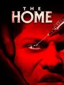 Watch The Home on STARZ