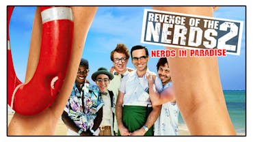 Revenge Of The Nerds 2: Nerds In Paradise