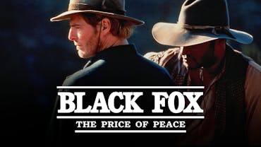 Black Fox: The Price Of Peace