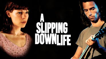 A Slipping-Down Life