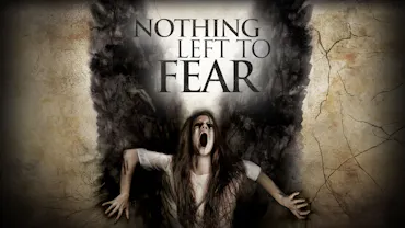 Nothing Left To Fear