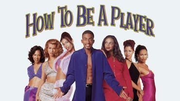 How To Be A Player