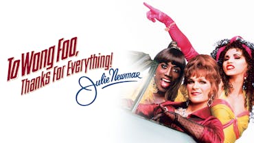 To Wong Foo, Thanks for Everything! Julie Newmar