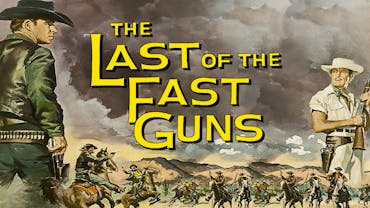 The Last Of The Fast Guns