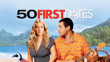 50 First Dates