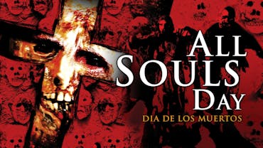 All Souls Day: Dia De Los Muertos