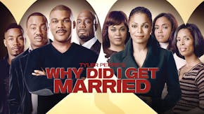 Tyler Perry's Why Did I Get Married?