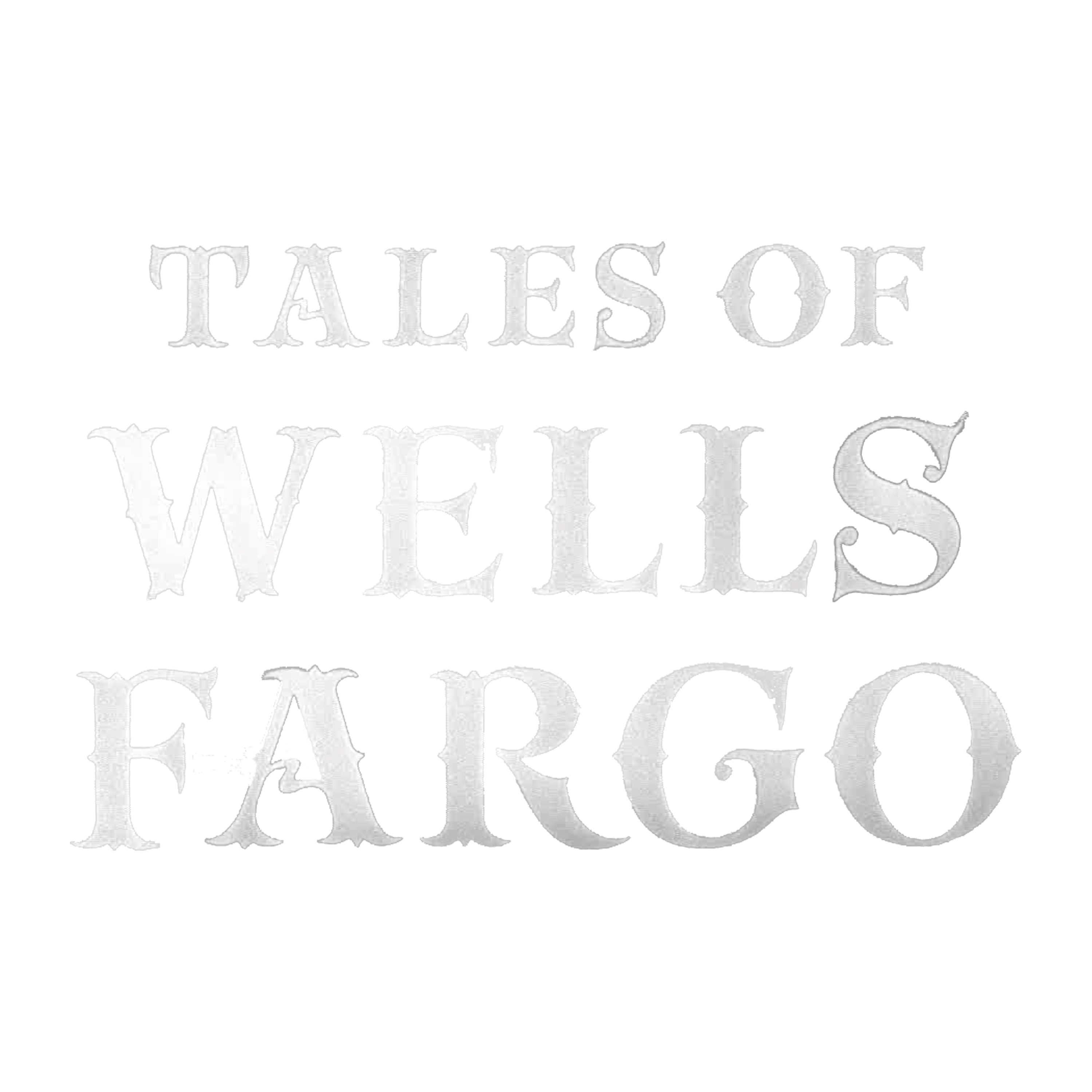 Tales Of Wells Fargo: Chauncey