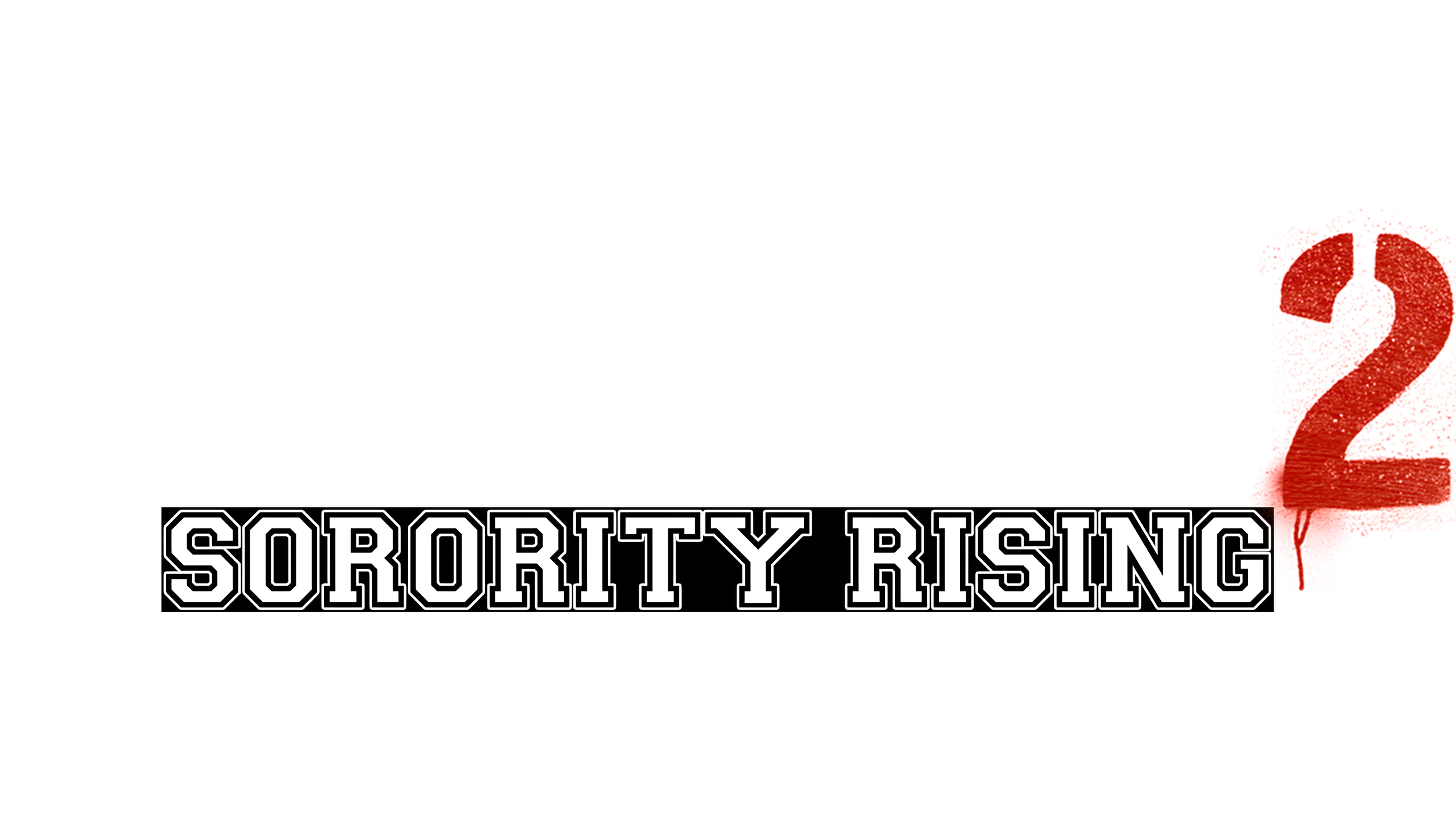 Neighbors 2: Sorority Rising