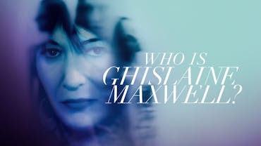 Who is Ghislaine Maxwell? Season 1