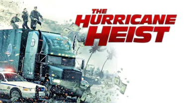 The Hurricane Heist