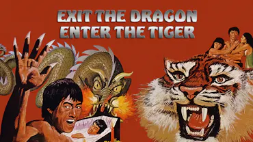Exit The Dragon, Enter The Tiger