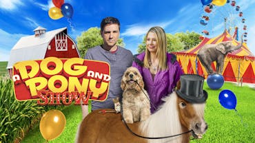 A Dog and Pony Show