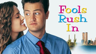 Fools Rush In