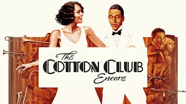 The Cotton Club Encore