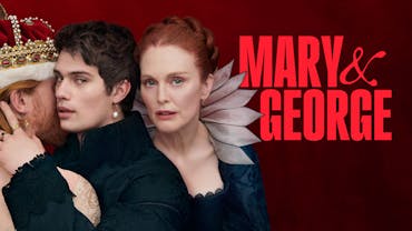 Mary & George Season 1