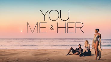 You, Me, & Her