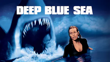 Deep Blue Sea