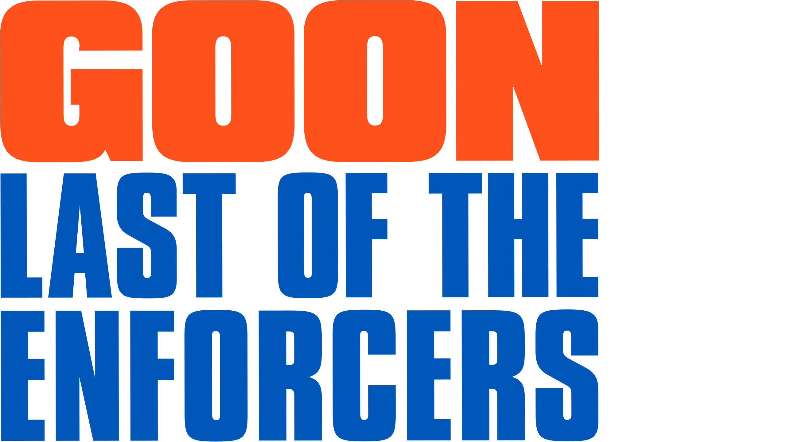 Goon: Last Of The Enforcers