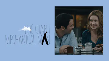 The Giant Mechanical Man