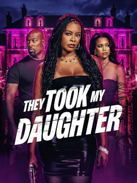 They Took My Daughter
