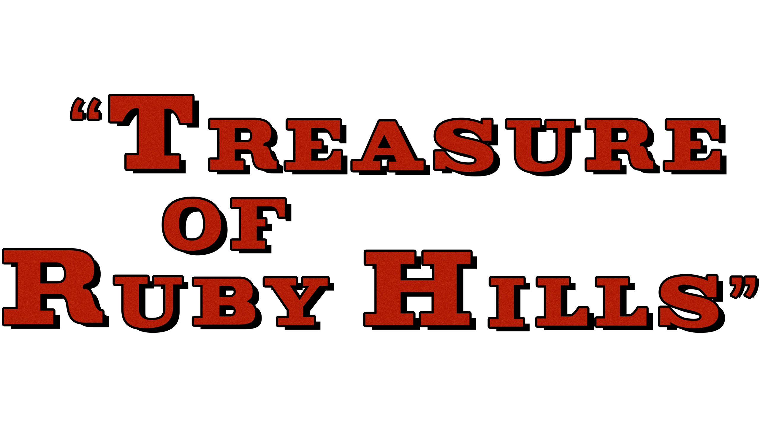 Treasure Of Ruby Hills