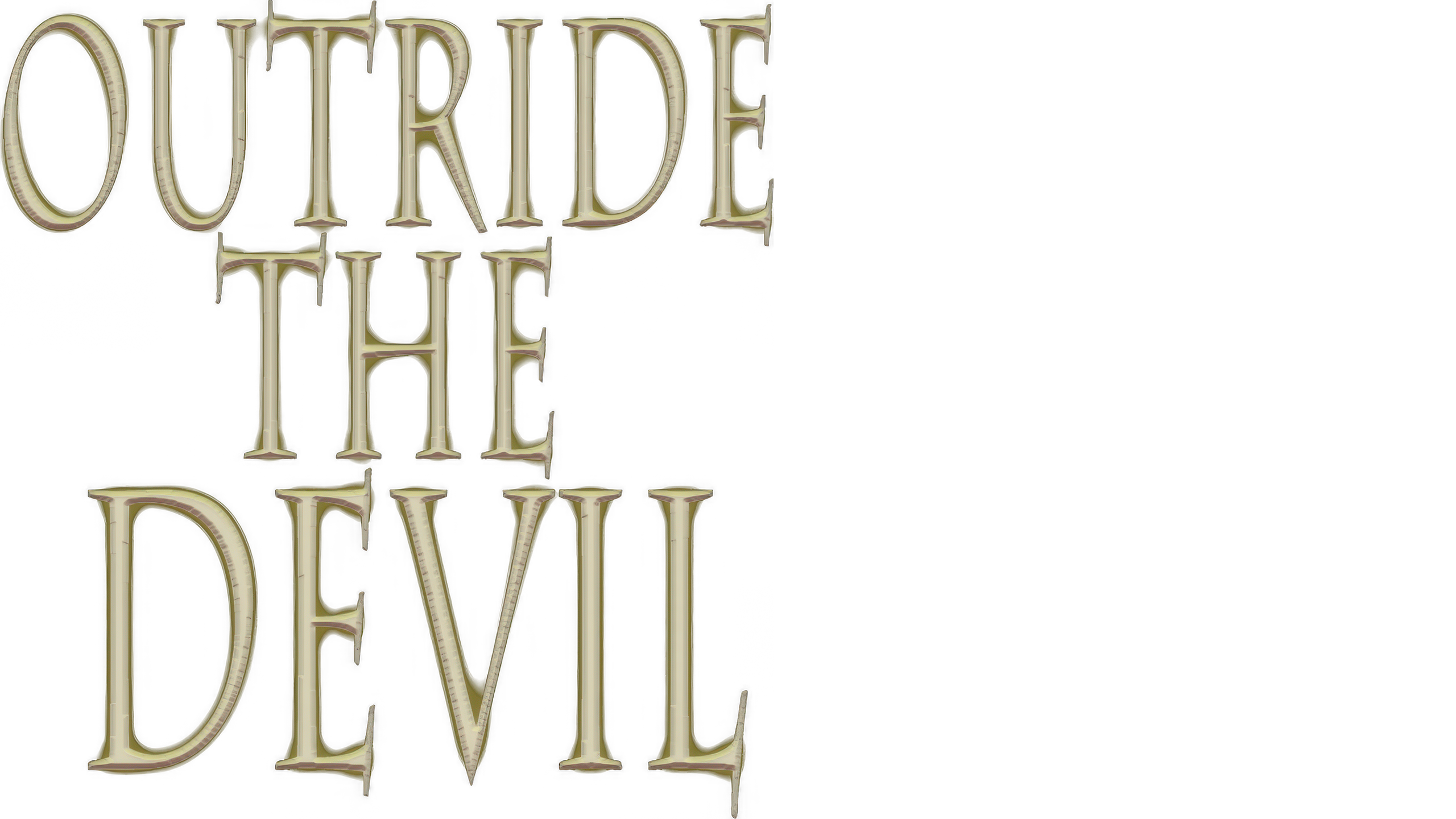 Outride The Devil: A Morning with Doc Holliday